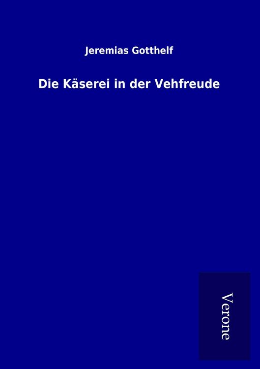 Produktbild: Die K&auml;serei in der Vehfreude