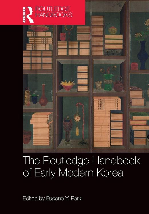 Produktbild: The Routledge Handbook of Early Modern Korea