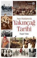 Produktbild: Ana Hatlariyla Yakincag Tarihi