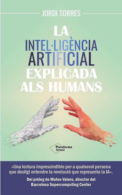Produktbild: La intel&middot;lig&egrave;ncia artificial explicada als humans