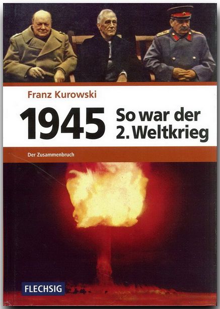 Produktbild: 1945 - So war der Zweite Weltkrieg