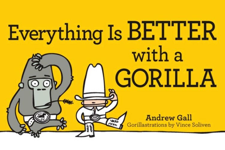 Produktbild: Everything is Better with a Gorilla