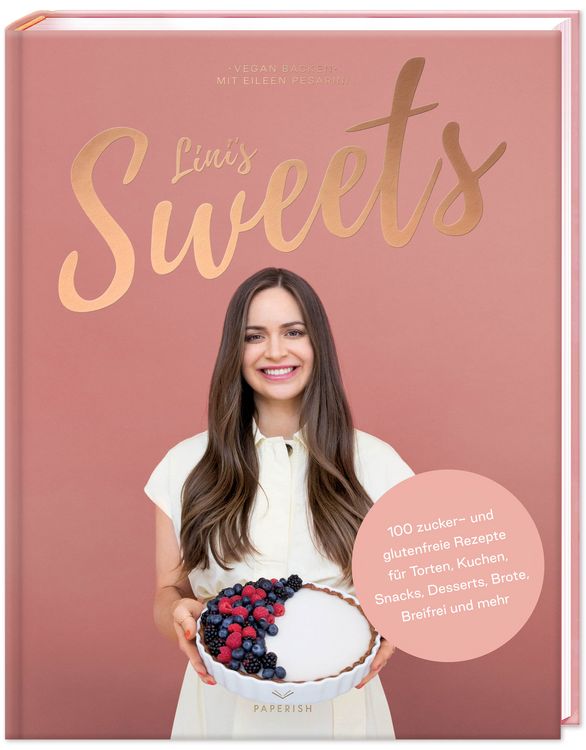 Produktbild: LINI&rsquo;S SWEETS - Vegan backen mit Eileen