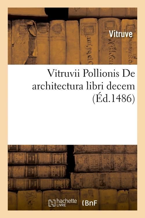 Produktbild: Vitruvii Pollionis de Architectura Libri Decem (&Eacute;d.1486)