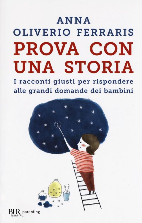 Produktbild: Prova con una storia. I racconti giusti per rispondere alle grandi domande dei bambini