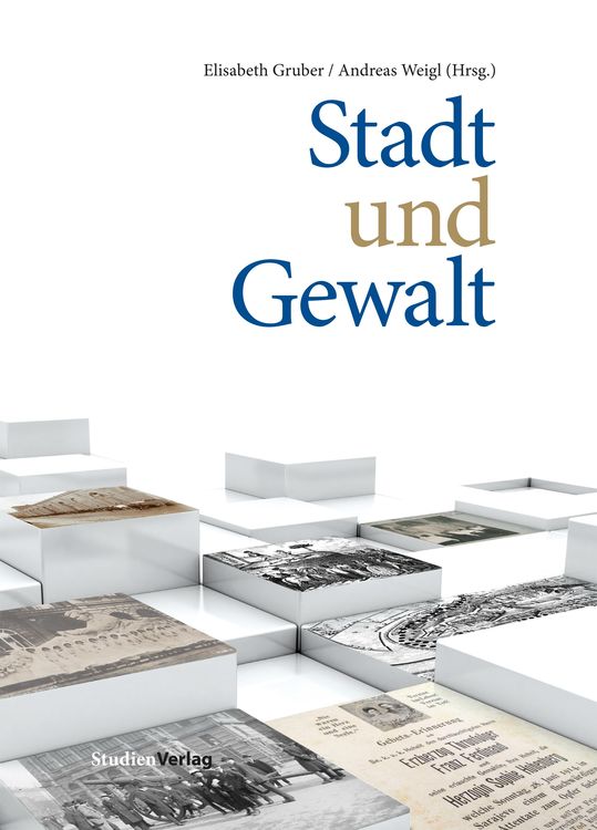 Bild vom Artikel Stadt und Gewalt vom Autor Elisabeth Gruber