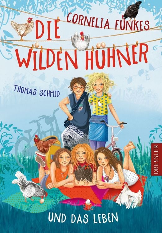 Produktbild: Die Wilden H&uuml;hner 6. Cornelia Funkes Die Wilden H&uuml;hner und das Leben
