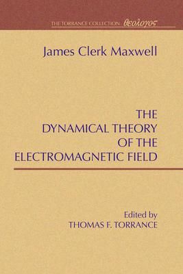 Produktbild: A Dynamical Theory of the Electromagnetic Field