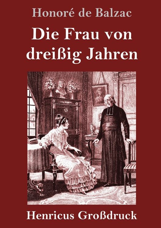 Produktbild: Die Frau von drei&szlig;ig Jahren (Gro&szlig;druck)