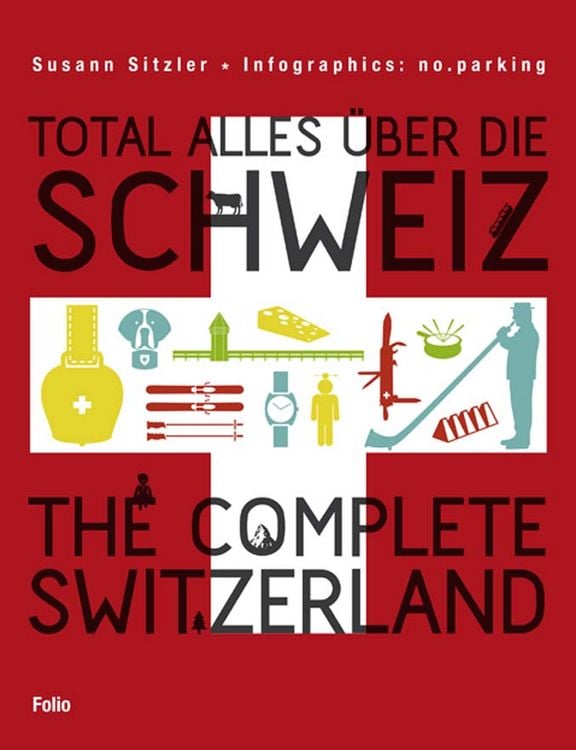Produktbild: Total alles &uuml;ber die Schweiz / The Complete Switzerland