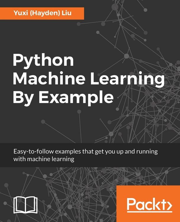 Produktbild: Python Machine Learning By Example