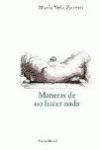Produktbild: Vela Zanetti, M: Maneras de no hacer nada