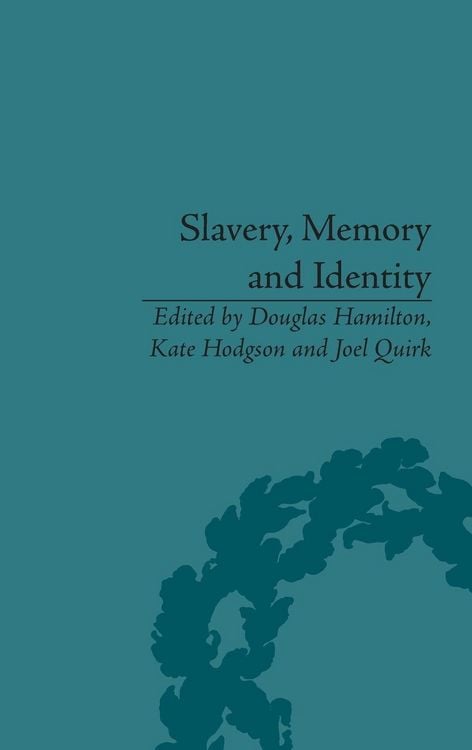 Produktbild: Slavery, Memory and Identity