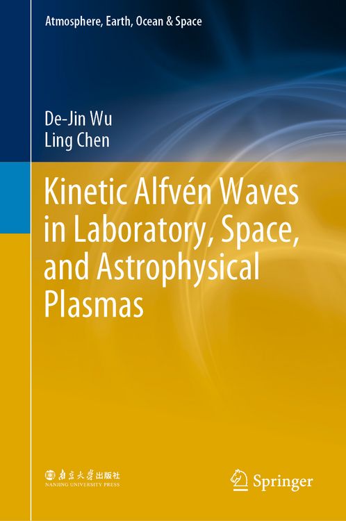Produktbild: Kinetic Alfv&eacute;n Waves in Laboratory, Space, and Astrophysical Plasmas