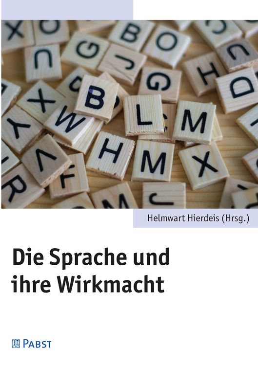 Produktbild: Die Sprache und ihre Wirkmacht