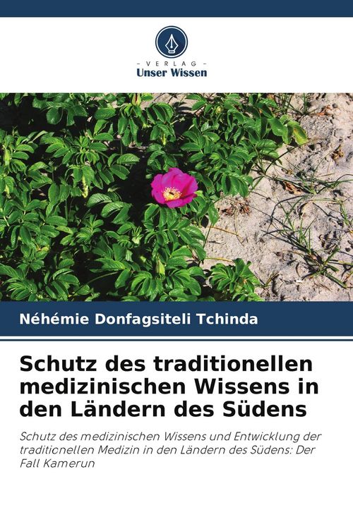 Produktbild: Schutz des traditionellen medizinischen Wissens in den L&auml;ndern des S&uuml;dens