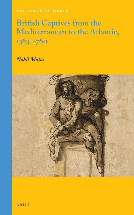 Produktbild: British Captives from the Mediterranean to the Atlantic, 1563-1760
