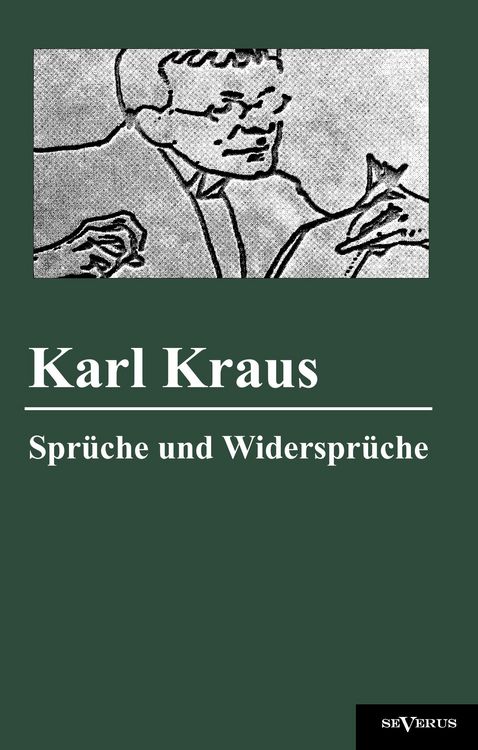 Produktbild: Kraus, K: Spr&uuml;che und Widerspr&uuml;che