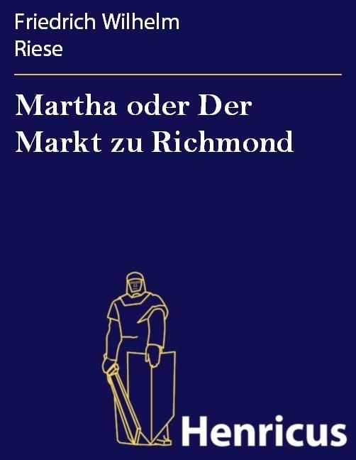 Produktbild: Martha oder Der Markt zu Richmond