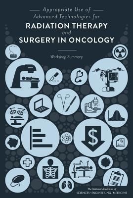 Produktbild: Appropriate Use of Advanced Technologies for Radiation Therapy and Surgery in Oncology