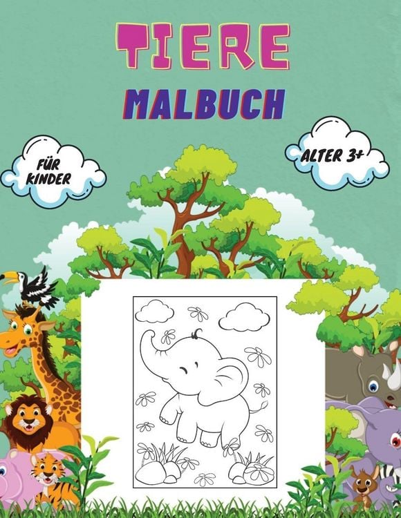 Produktbild: Tiere Malbuch f&uuml;r Kinder Alter 3+