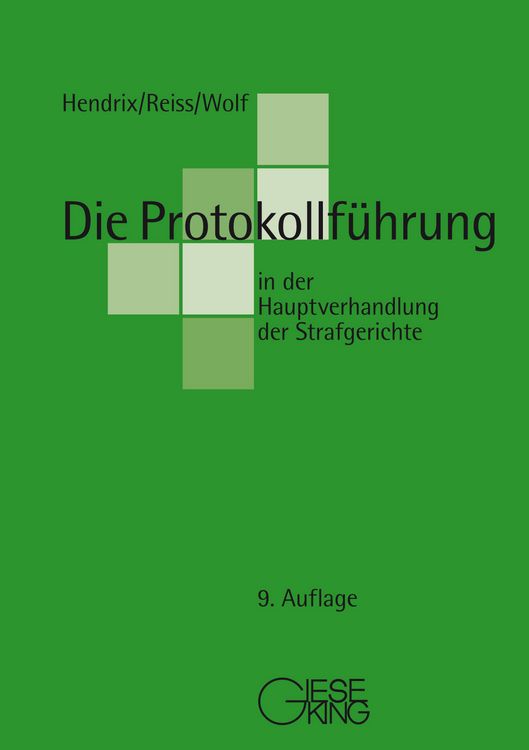 Produktbild: Die Protokollf&uuml;hrung in der Hauptverhandlung der Strafgerichte