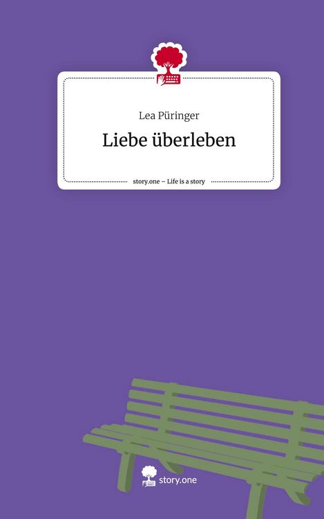 Produktbild: Liebe &uuml;berleben. Life is a Story - story.one