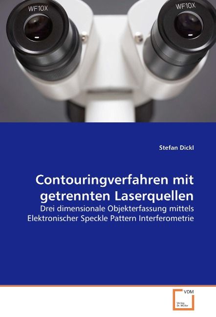 Produktbild: Dickl, S: Contouringverfahren mit getrennten Laserquellen