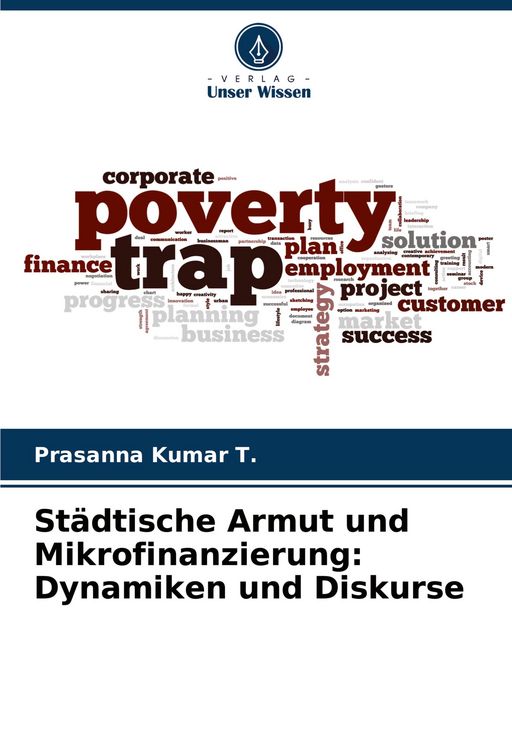 Produktbild: St&auml;dtische Armut und Mikrofinanzierung: Dynamiken und Diskurse