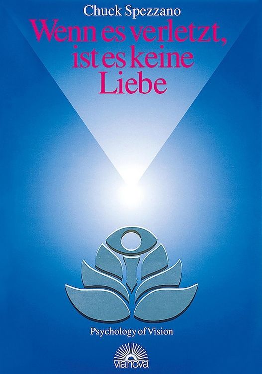 Produktbild: Wenn es verletzt, ist es keine Liebe. Wege zu einer erf&uuml;llenden Beziehung