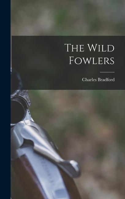 Produktbild: The Wild Fowlers