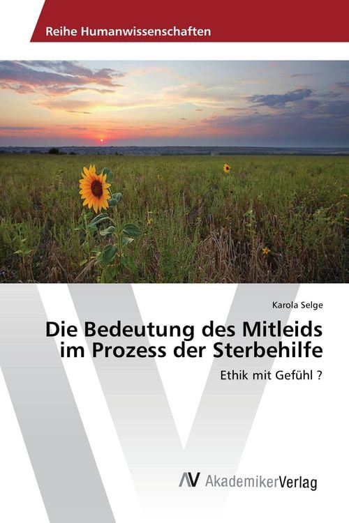 Produktbild: Die Bedeutung des Mitleids im Prozess der Sterbehilfe