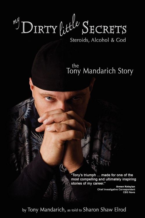 Produktbild: My Dirty Little Secrets - Steroids, Alcohol & God