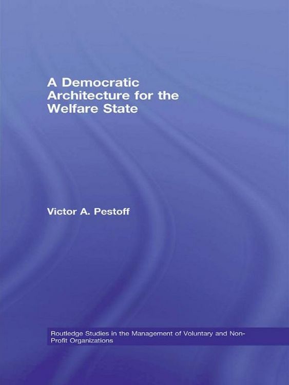 Produktbild: A Democratic Architecture for the Welfare State