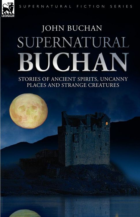 Produktbild: Supernatural Buchan - Stories of ancient spirits uncanny places and strange creatures