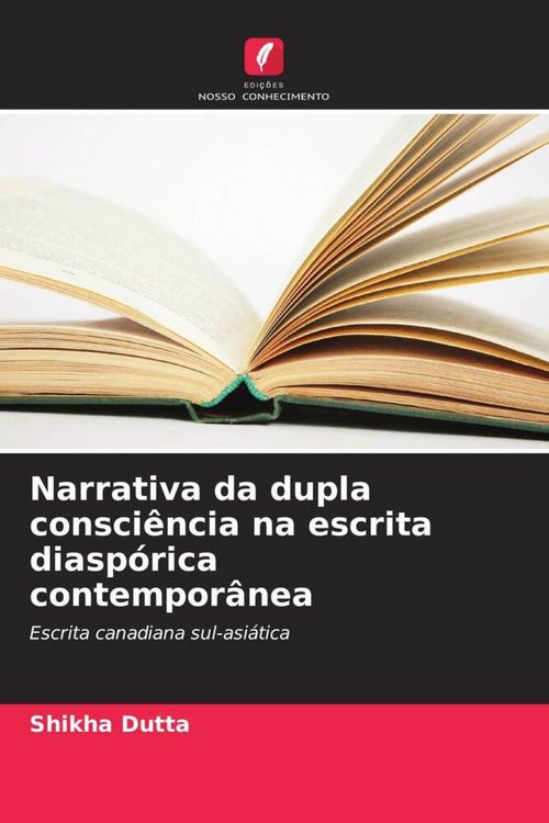 Produktbild: Narrativa da dupla consci&ecirc;ncia na escrita diasp&oacute;rica contempor&acirc;nea