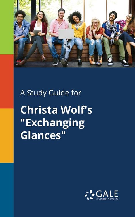 Produktbild: A Study Guide for Christa Wolf's "Exchanging Glances"