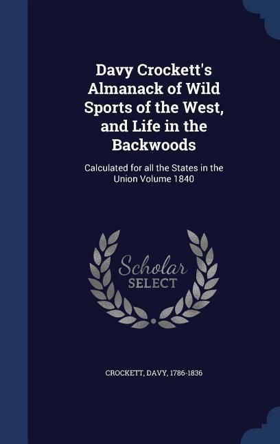 Produktbild: Davy Crocketts Almanack Of Wil