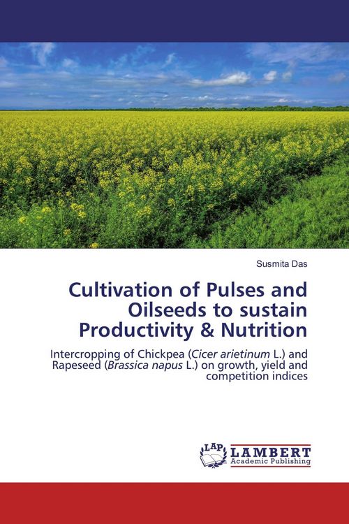 Produktbild: Cultivation of Pulses and Oilseeds to sustain Productivity & Nutrition
