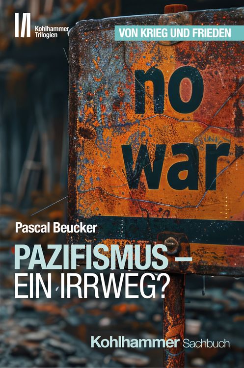 Produktbild: Pazifismus - ein Irrweg?