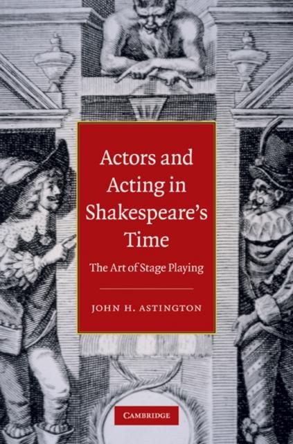 Produktbild: Actors and Acting in Shakespeare's Time