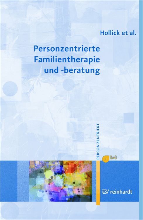 Produktbild: Personzentrierte Familientherapie und -beratung