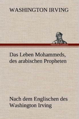 Produktbild: Das Leben Mohammeds, des arabischen Propheten