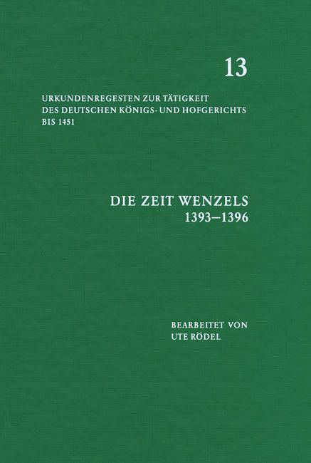 Produktbild: Die Zeit Wenzels 1393-1396