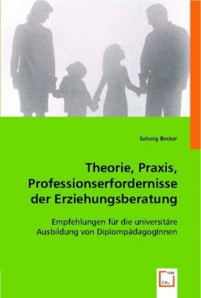 Produktbild: Becker, S: Theorie, Praxis, Professionserfordernisse der Erz