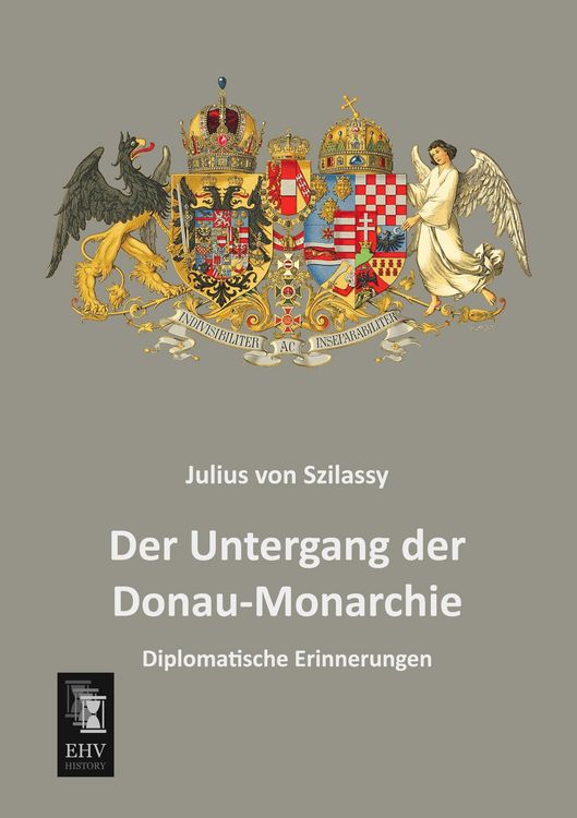Produktbild: Der Untergang der Donau-Monarchie