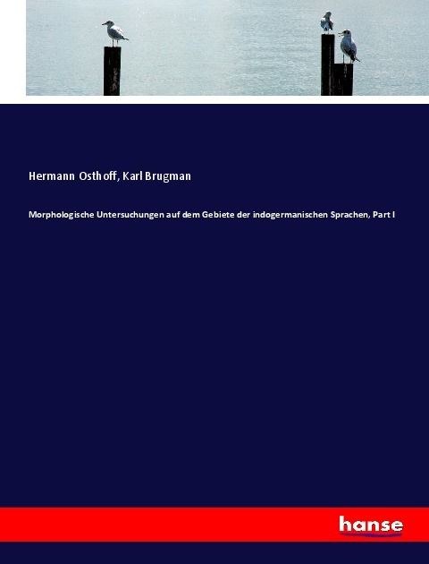 Produktbild: Morphologische Untersuchungen auf dem Gebiete der indogermanischen Sprachen, Part I