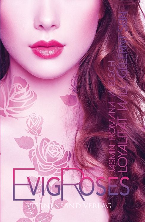 Produktbild: Evig Roses (Band 6): Loyalität will gelernt sein