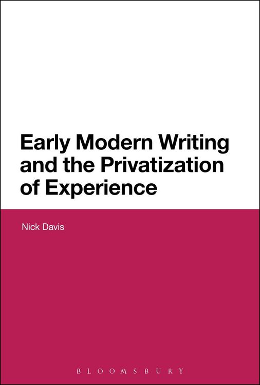 Produktbild: Early Modern Writing and the Privatization of Experience