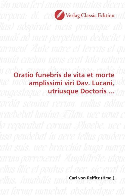 Produktbild: Oratio funebris de vita et morte amplissimi viri Dav. Lucani, utriusque Doctoris ...